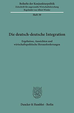 Kartonierter Einband Die deutsch-deutsche Integration. von 