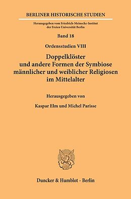 Kartonierter Einband Doppelklöster und andere Formen der Symbiose männlicher und weiblicher Religiosen im Mittelalter. von 