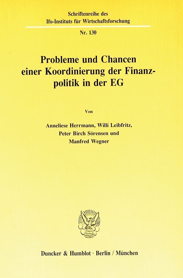 Probleme und Chancen einer Koordinierung der Finanzpolitik in der EG.