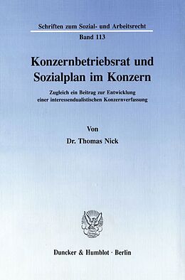 Kartonierter Einband Konzernbetriebsrat und Sozialplan im Konzern. von Thomas Nick