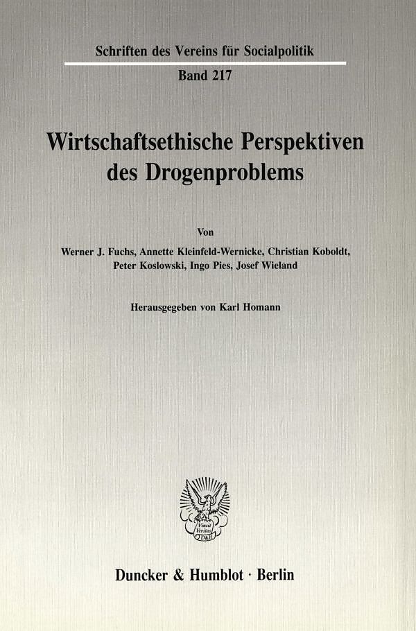 Wirtschaftsethische Perspektiven des Drogenproblems.