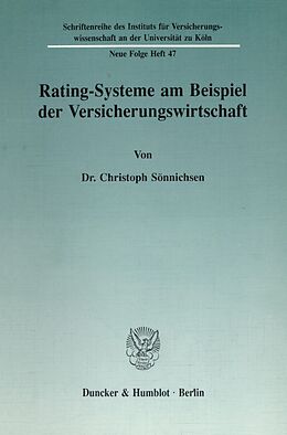 Kartonierter Einband Rating-Systeme am Beispiel der Versicherungswirtschaft. von Christoph Sönnichsen