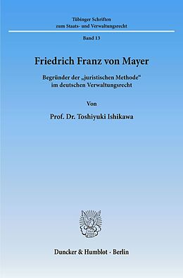 Kartonierter Einband Friedrich Franz von Mayer. von Toshiyuki Ishikawa