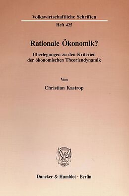 Kartonierter Einband Rationale Ökonomik? von Christian Kastrop