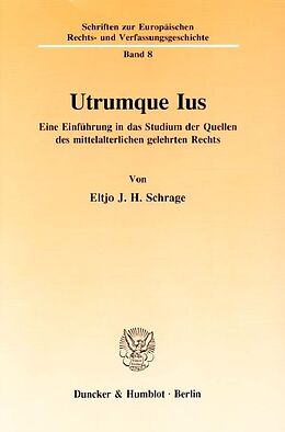 Kartonierter Einband Utrumque Ius. von Eltjo J. H. Schrage