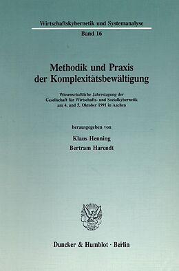 Kartonierter Einband Methodik und Praxis der Komplexitätsbewältigung. von 