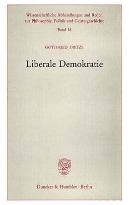 Kartonierter Einband Liberale Demokratie. von Gottfried Dietze