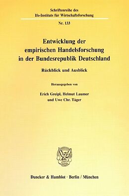 Kartonierter Einband Entwicklung der empirischen Handelsforschung in der Bundesrepublik Deutschland. von 