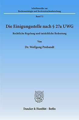 Kartonierter Einband Die Einigungsstelle nach § 27a UWG. von Wolfgang Probandt