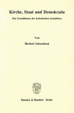 Fester Einband Kirche, Staat und Demokratie. von Herbert Schambeck