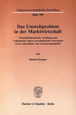 Kartonierter Einband Das Umweltproblem in der Marktwirtschaft. von Manfred Kemper