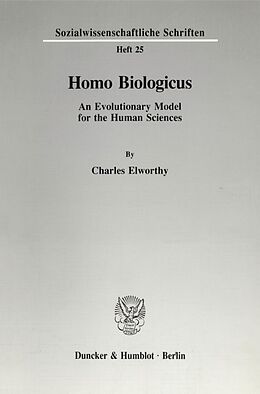 Kartonierter Einband Homo Biologicus. von Charles Elworthy