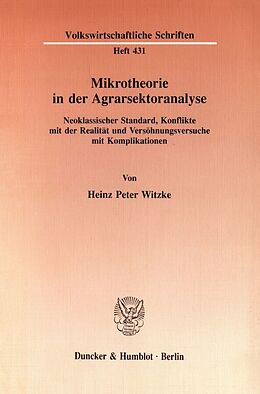 Kartonierter Einband Mikrotheorie in der Agrarsektoranalyse. von Heinz Peter Witzke