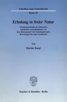 Kartonierter Einband Erholung in freier Natur. von Martin Burgi
