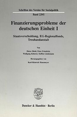 Kartonierter Einband Finanzierungsprobleme der deutschen Einheit I. von 