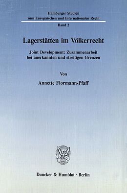 Kartonierter Einband Lagerstätten im Völkerrecht. von Annette Flormann-Pfaff