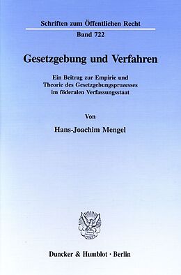Kartonierter Einband Gesetzgebung und Verfahren. von Hans-Joachim Mengel
