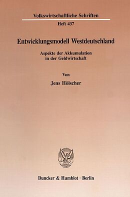Kartonierter Einband Entwicklungsmodell Westdeutschland. von Jens Hölscher