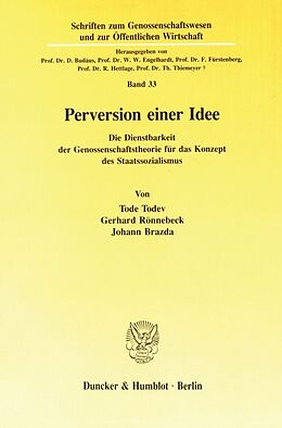 Kartonierter Einband Perversion einer Idee. von Tode Todev, Gerhard Rönnebeck, Johann Brazda