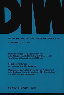 Kartonierter Einband Selbstverpflichtungen der Industrie zur CO2-Reduktion. von Michael Kohlhaas, Barbara Praetorius