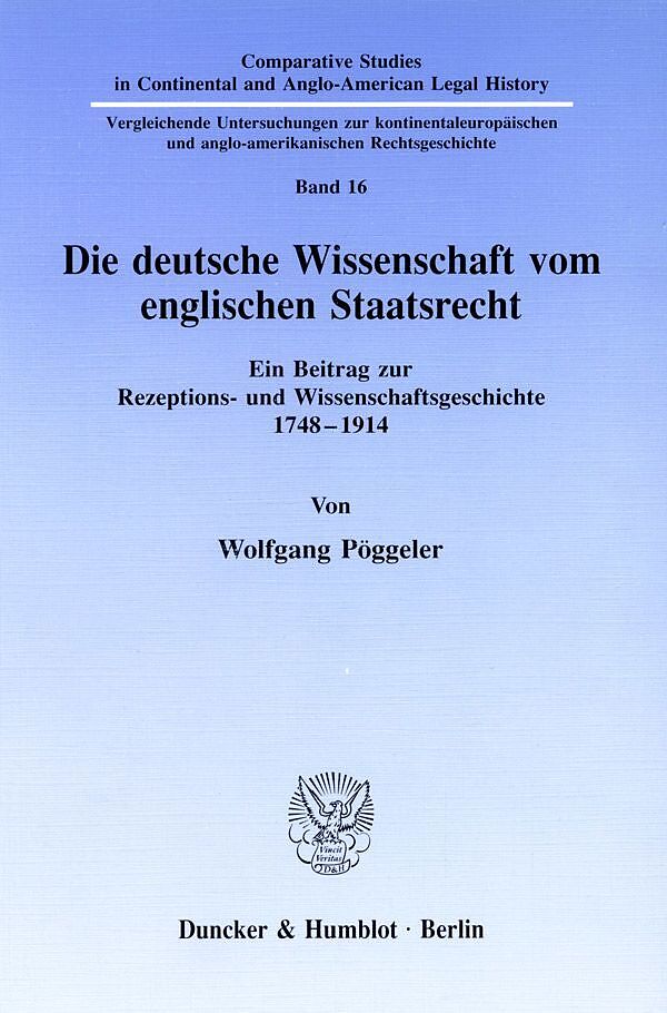 Die deutsche Wissenschaft vom englischen Staatsrecht.