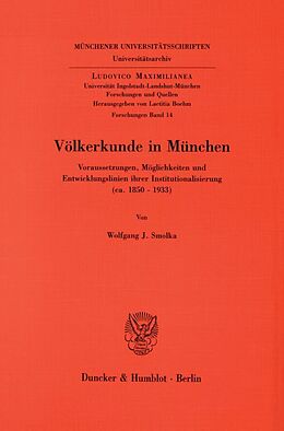 Kartonierter Einband Völkerkunde in München. von Wolfgang J. Smolka