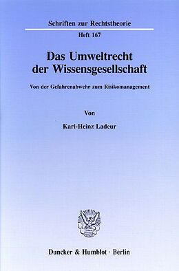 Kartonierter Einband Das Umweltrecht der Wissensgesellschaft. von Karl-Heinz Ladeur