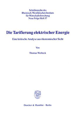 Kartonierter Einband Die Tarifierung elektrischer Energie. von Thomas Werbeck