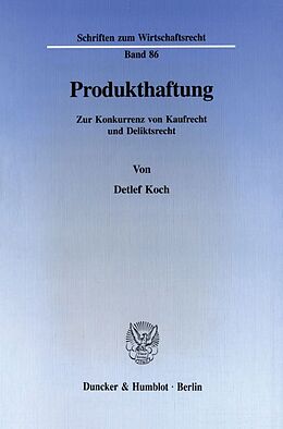 Kartonierter Einband Produkthaftung. von Detlef Koch