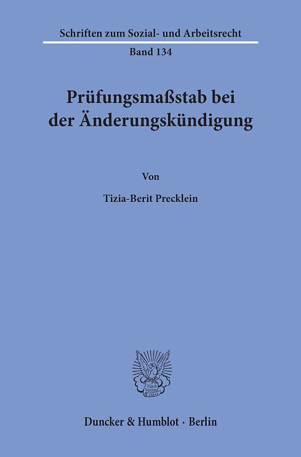 Prüfungsmaßstab bei der Änderungskündigung.