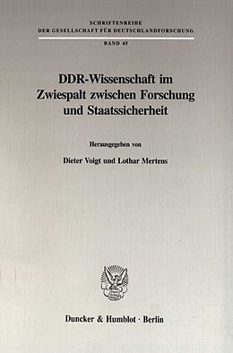 Kartonierter Einband DDR-Wissenschaft im Zwiespalt zwischen Forschung und Staatssicherheit. von 