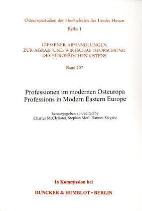 Professionen im modernen Osteuropa - Professions in Modern Eastern Europe.