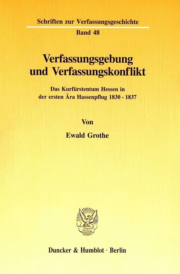 Verfassungsgebung und Verfassungskonflikt.