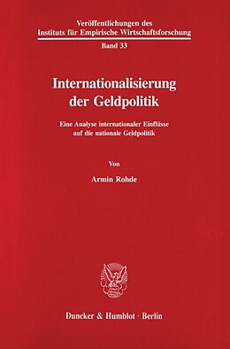 Kartonierter Einband Internationalisierung der Geldpolitik. von Armin Rohde