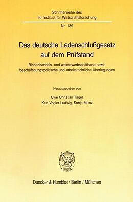 Kartonierter Einband Das deutsche Ladenschlußgesetz auf dem Prüfstand. von 