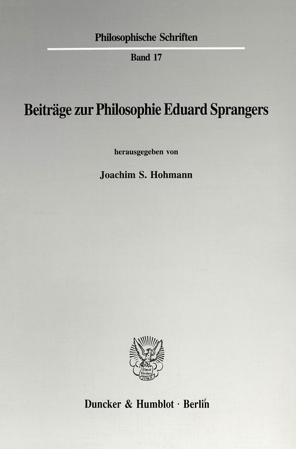 Beiträge zur Philosophie Eduard Sprangers.