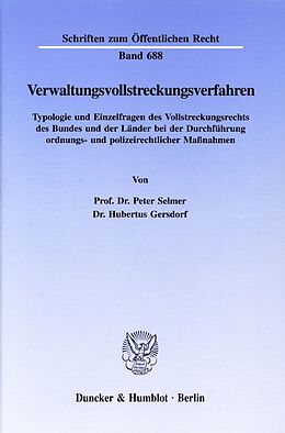 Kartonierter Einband Verwaltungsvollstreckungsverfahren. von Peter Selmer, Hubertus Gersdorf