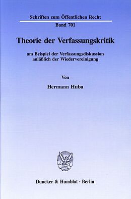 Kartonierter Einband Theorie der Verfassungskritik von Hermann Huba