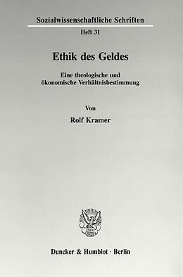 Kartonierter Einband Ethik des Geldes. von Rolf Kramer