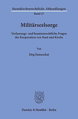 Kartonierter Einband Militärseelsorge. von Jörg Ennuschat