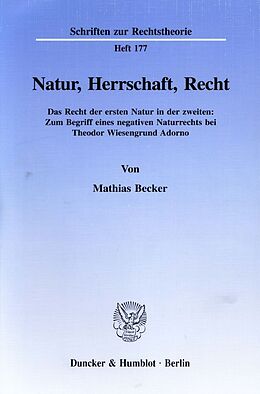 Kartonierter Einband Natur, Herrschaft, Recht. von Mathias Becker