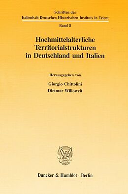 Kartonierter Einband Hochmittelalterliche Territorialstrukturen in Deutschland und Italien. von 