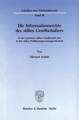 Kartonierter Einband Die Informationsrechte des stillen Gesellschafters von Michael Schlitt