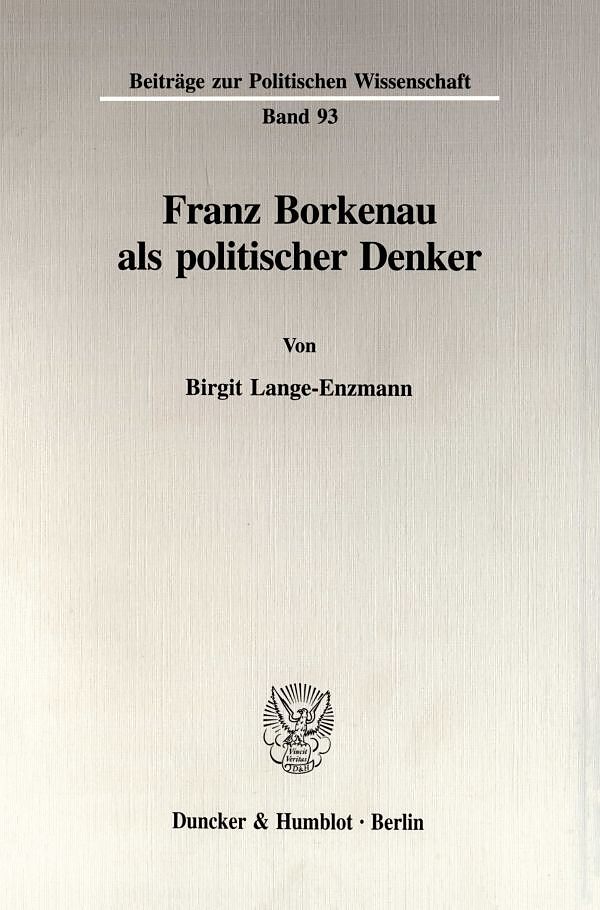 Franz Borkenau als politischer Denker.