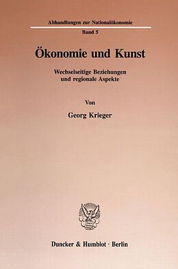 Kartonierter Einband Ökonomie und Kunst. von Georg Krieger