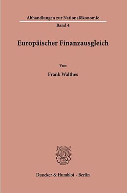 Kartonierter Einband Europäischer Finanzausgleich. von Frank Walthes