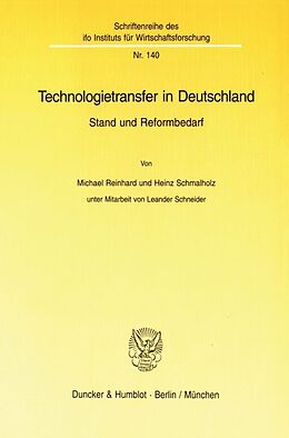 Kartonierter Einband Technologietransfer in Deutschland. von Michael Reinhard, Heinz Schmalholz