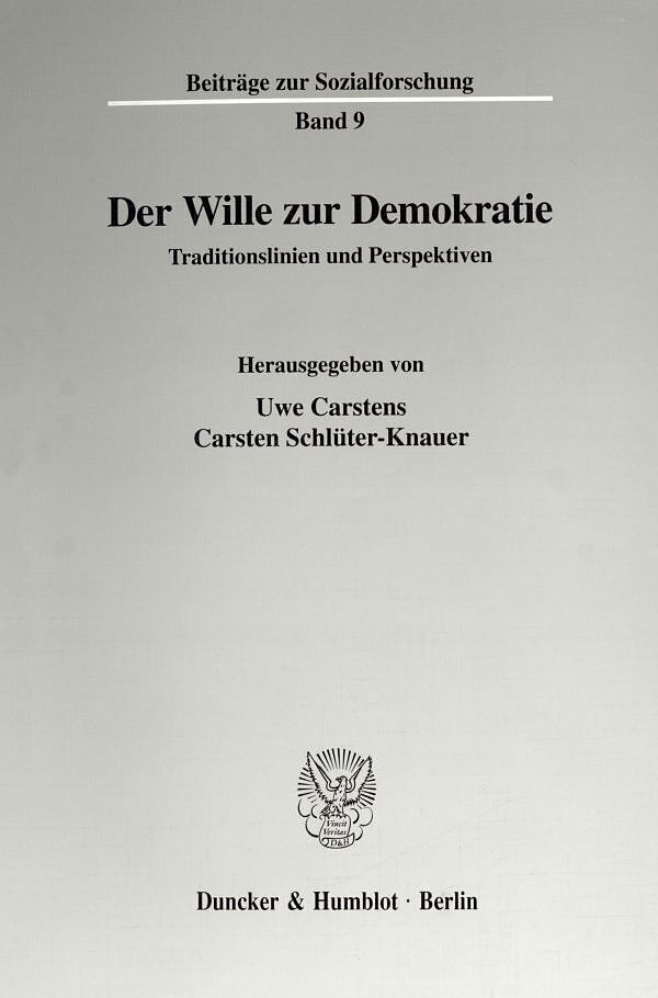 Der Wille zur Demokratie.