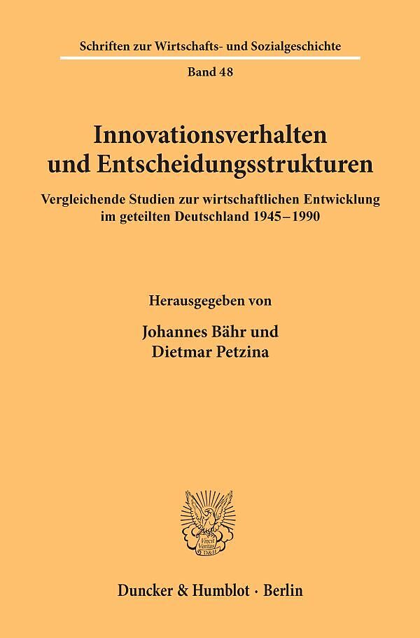 Innovationsverhalten und Entscheidungsstrukturen.