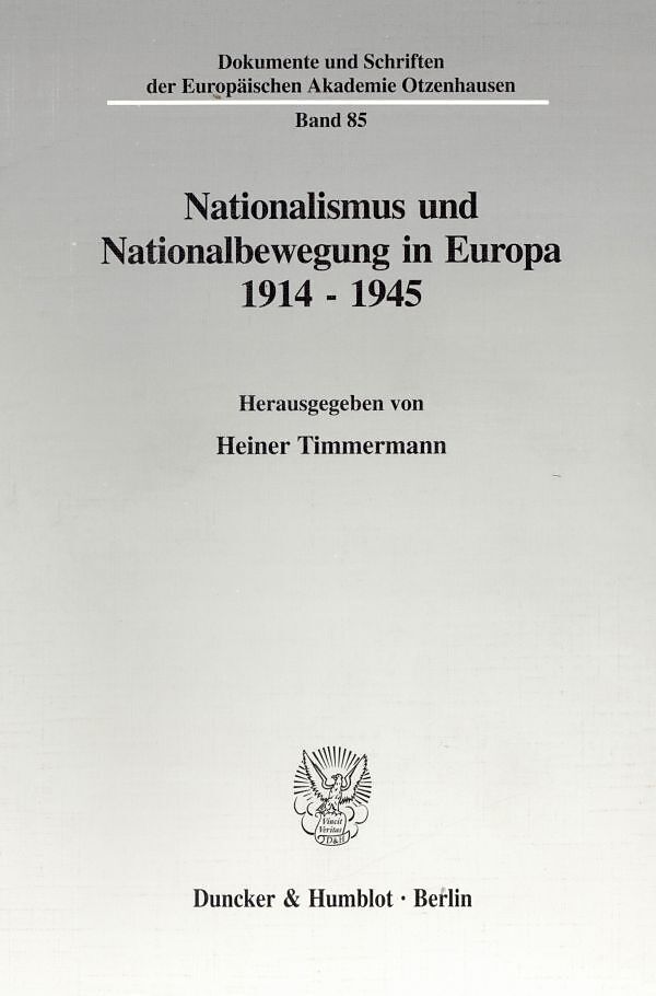 Nationalismus und Nationalbewegung in Europa 19141945.